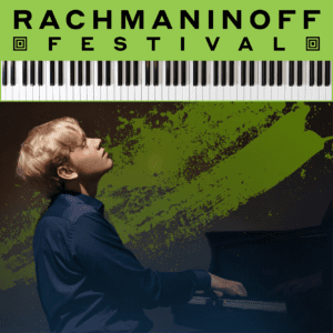 Rachmaninoff Festival: Piano Concerto No. 3