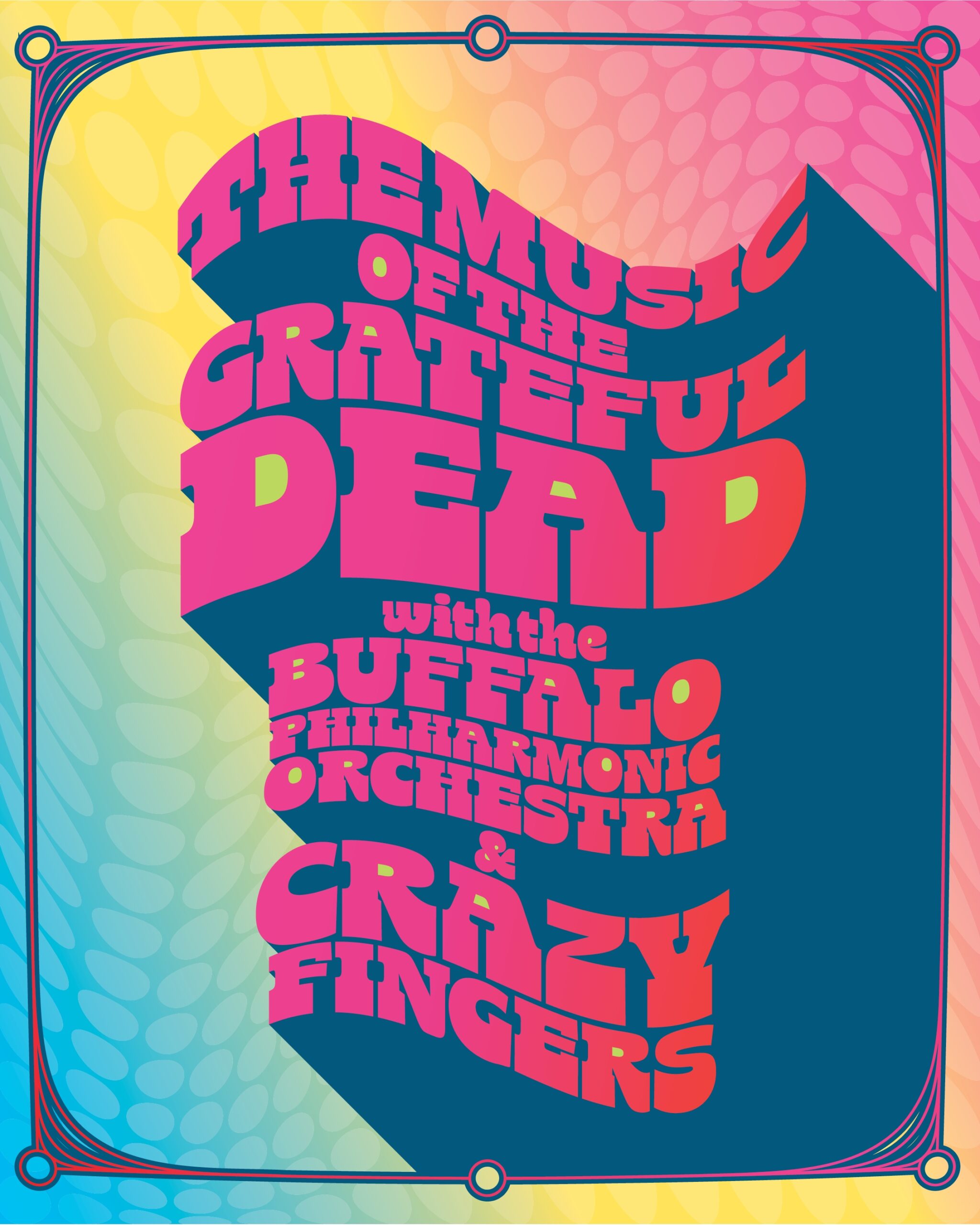 The Music of The Grateful Dead with the BPO & Crazy Fingers - BPO